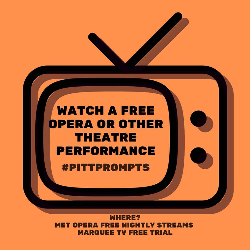 Prompt: Watch or listen to a free opera, concert, or theater performance.